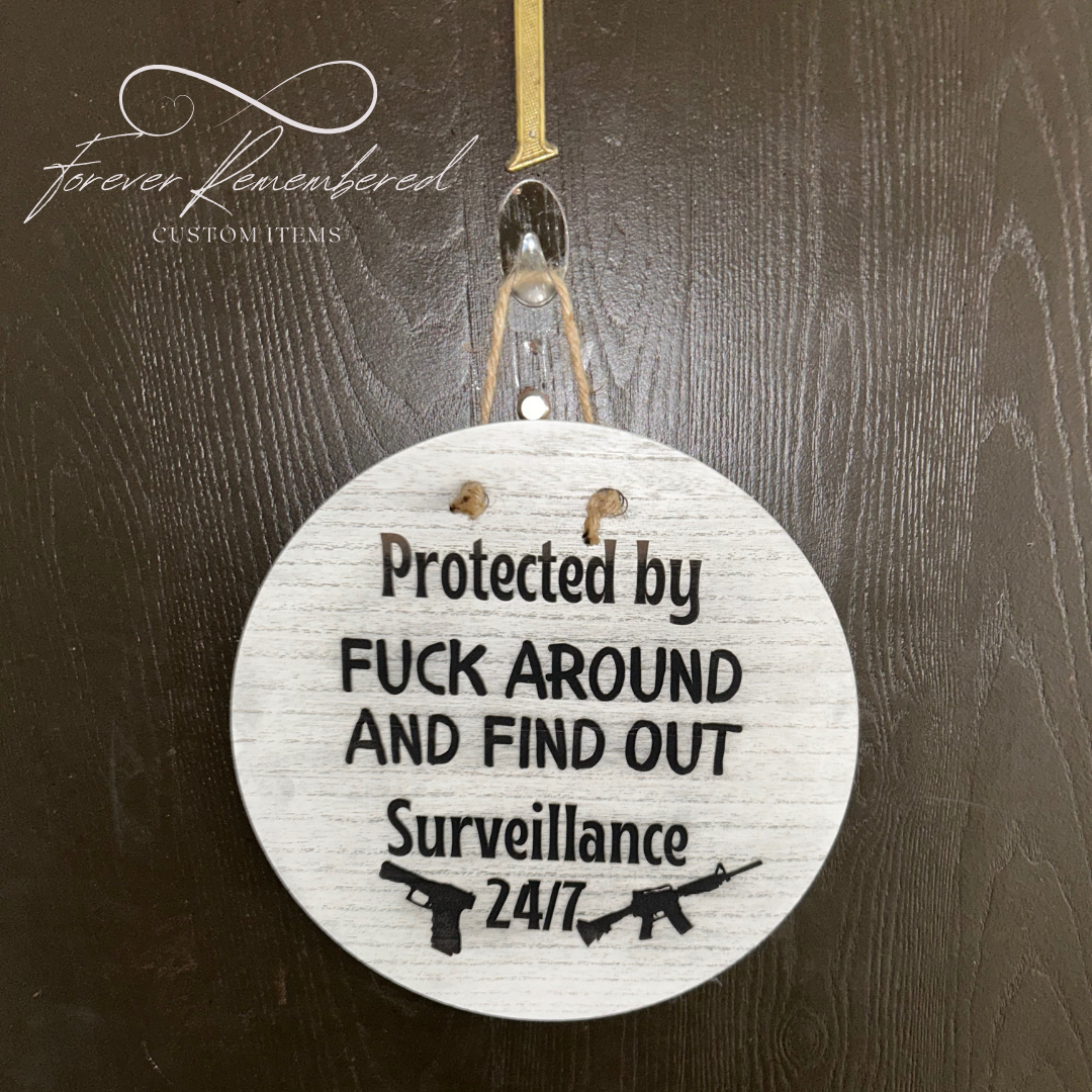 “F**k Around and Find Out” Wooden Door Hanger