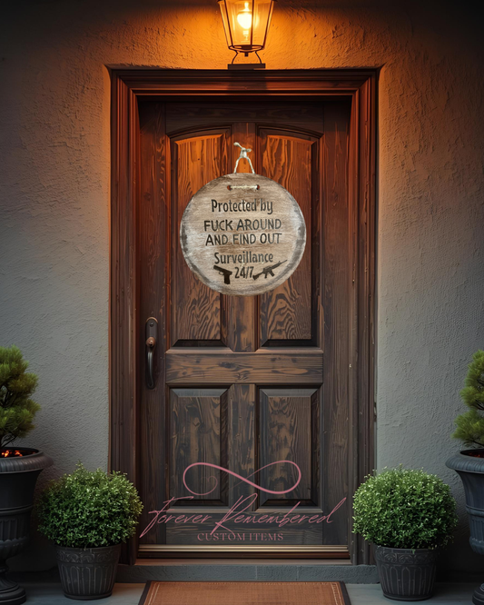 “F**k Around and Find Out” Wooden Door Hanger