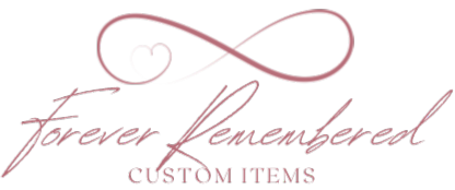 Forever Remembered Custom Items